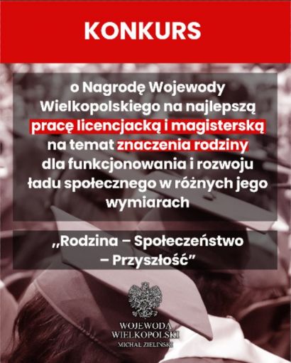 Trwa konkurs o Nagrodę Wojewody Wielkopolskiego Michała...